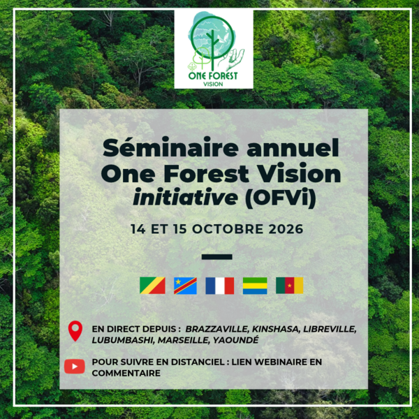 Vignette RSS s&eacute;minaire One Forest Vision - 14-15 octobre 2026 - IFG Libreville.png